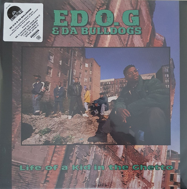 Ed O.G & Da Bulldogs - Life Of A Kid In The Ghetto | Get On Down (GET 54035-LP)