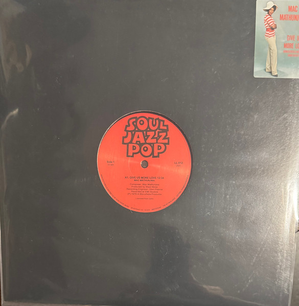 Mac Mathunjwa - Give Us More Love | Soul Jazz Pop (LL 012) - main
