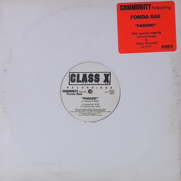 Community & Fonda Rae - Parade! | Class X Recordings (CLX-01) Community & Fonda Rae - Parade! | Class X Recordings (CLX-01)