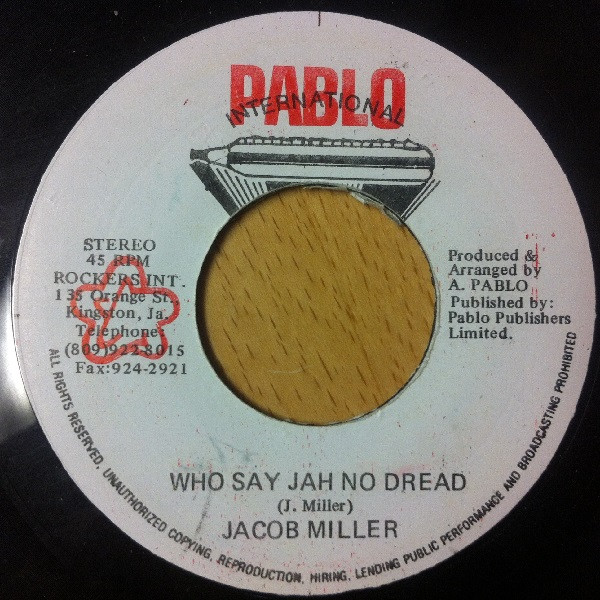Jacob Miller / Pablo All Stars - Who Say Jah No Dread / Jah Dread | Pablo International (none) Jacob Miller / Pablo All Stars - Who Say Jah No Dread / Jah Dread | Pablo International (none)