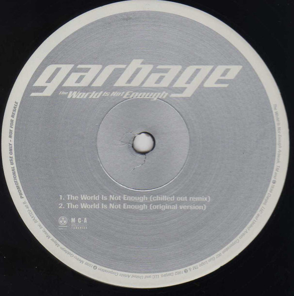 Garbage - The World Is Not Enough | MCA Records (RAXTDJ40) - 2