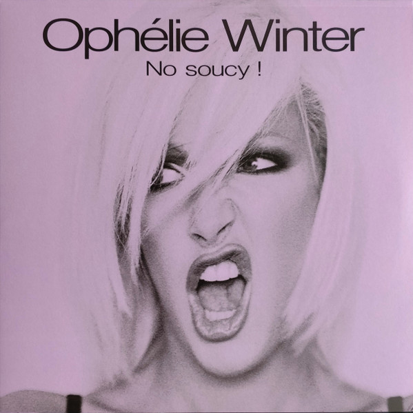 Ophélie Winter - No Soucy ! | Warner Music France (0190296719134)