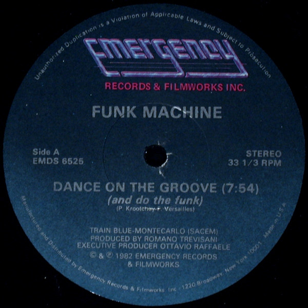 Funk Machine - Dance On The Groove (And Do The Funk) | Emergency Records (EMDS 6525)