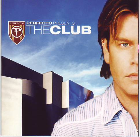 Various - Perfecto Presents... The Club | Thrive Records (90728-2)