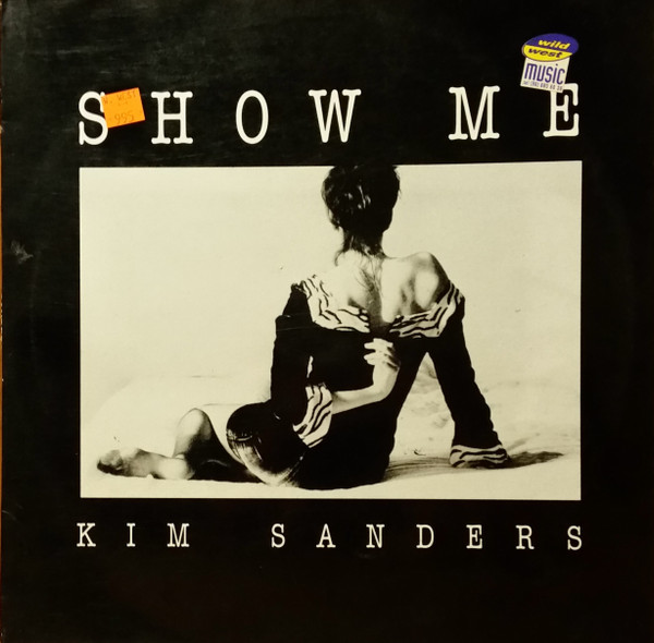 Kim Sanders - Show Me | Basic Mix (BASIX - 086)