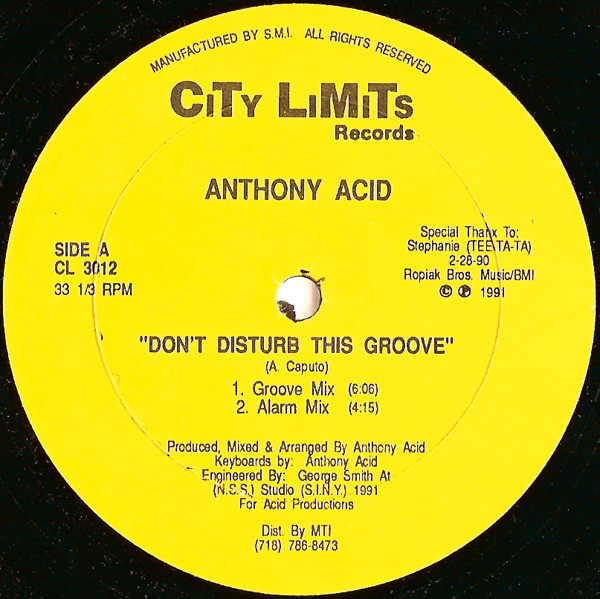 Anthony Acid - Don't Disturb This Groove / C'Mon (Hey) | City Limits (CL 3012) Anthony Acid - Don't Disturb This Groove / C'Mon (Hey) | City Limits (CL 3012)
