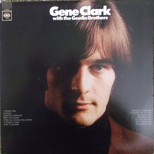 Gene Clark With The Gosdin Brothers - Gene Clark With The Gosdin Brothers | Sundazed Music (LP 5062)