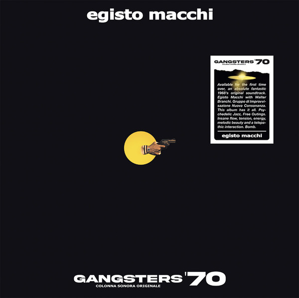 Egisto Macchi - Gangsters 70 | Cinedelic Records (CNSV03)