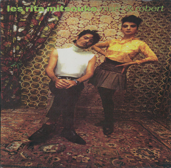 Les Rita Mitsouko - Marc & Robert | Virgin (209 440-630)