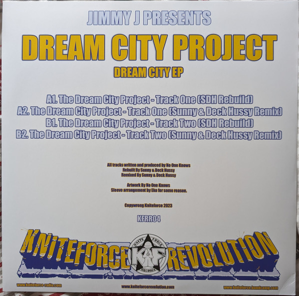 Jimmy J - Presents Dream City Project - Dream City EP | Kniteforce Revolution Records (KFRR04) - 2
