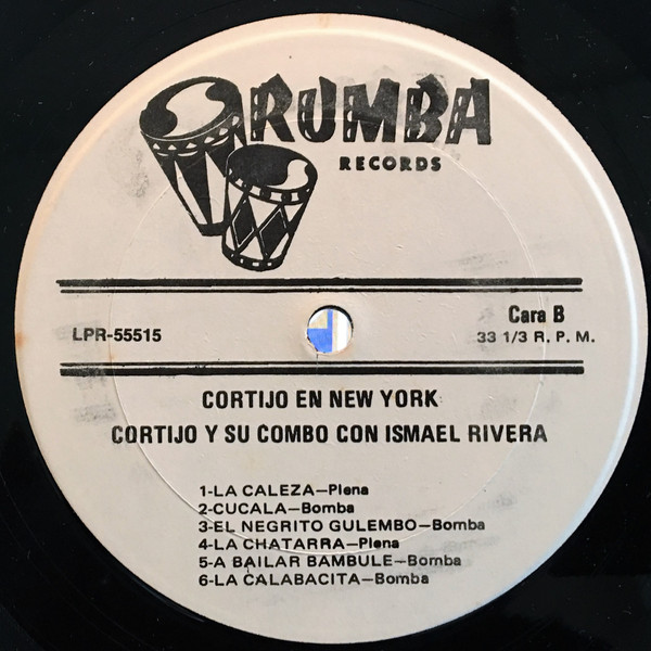 Cortijo Y Su Combo Con Ismael Rivera - Cortijo En New York | Rumba Records (RLP 55515) - 4 Cortijo Y Su Combo Con Ismael Rivera - Cortijo En New York | Rumba Records (RLP 55515) - 4