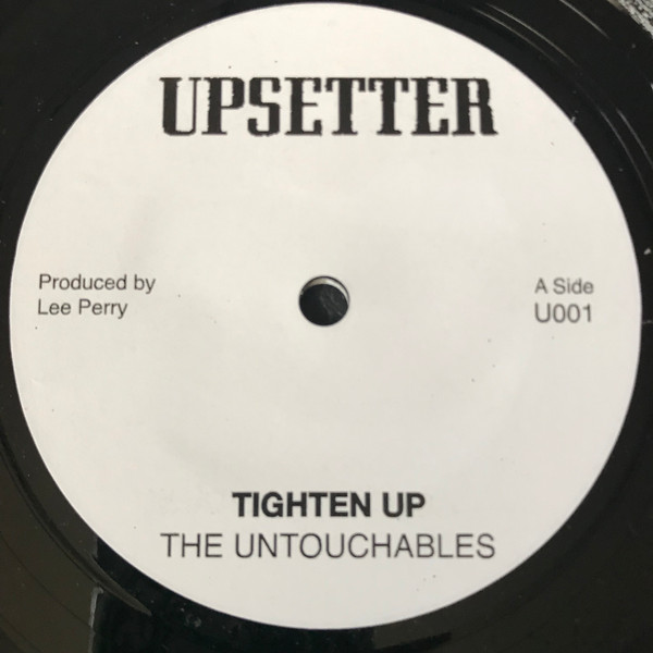 Untouchables / Dillinger - Tighten Up / Tighten Up Skank | Upsetter (U001) - main