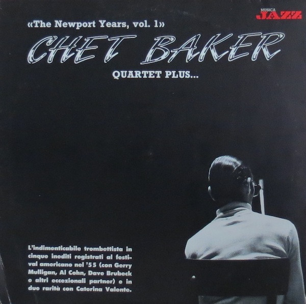 Chet Baker - The  Newport Years, Vol. 1 | Musica Jazz (W 51)