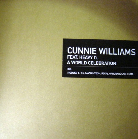 Cunnie Williams Feat. Heavy D. - A World Celebration | Peppermint Jam (006685-0 JAM)