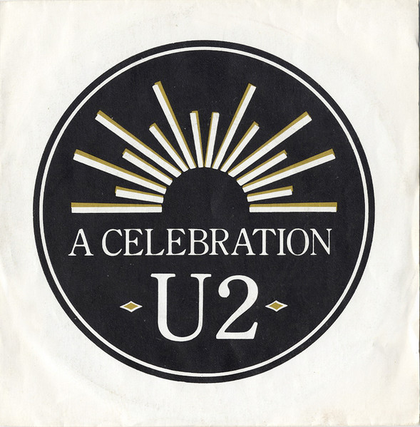 U2 - A Celebration | Island Records (6010 510) U2 - A Celebration | Island Records (6010 510)
