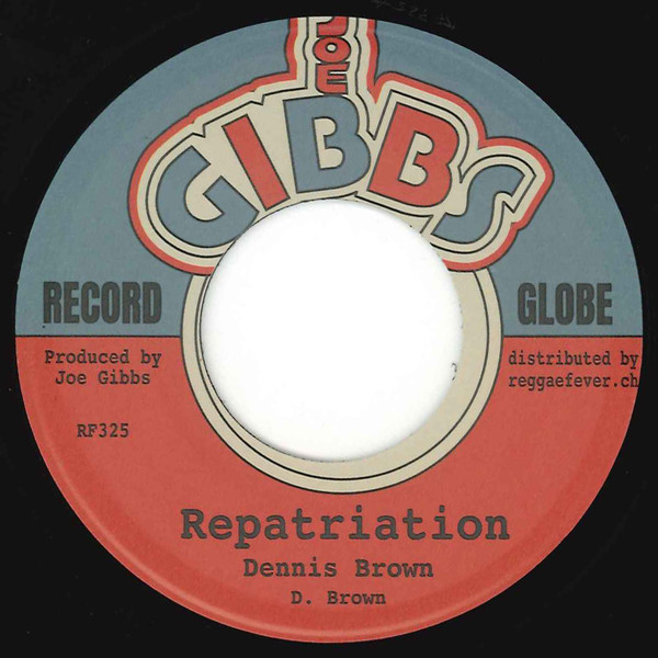 Dennis Brown - Repatriation | Joe Gibbs Record Globe (RF325)
