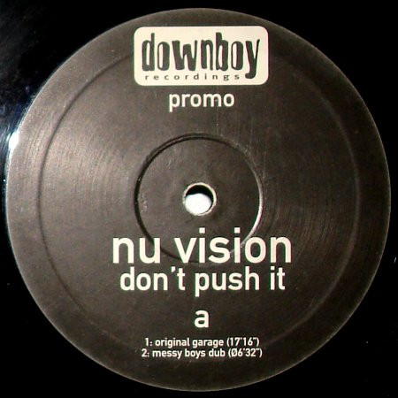 Nu Vision - Don't Push It | Downboy Recordings (12DBY6) Nu Vision - Don't Push It | Downboy Recordings (12DBY6)