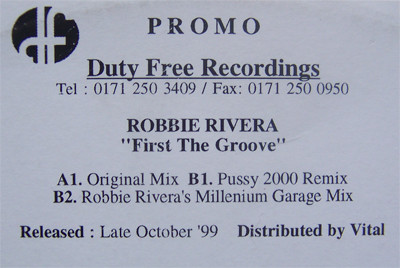 Robbie Rivera - First The Groove | Duty Free Recordings (DF-012) - main