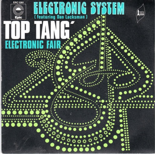 Electronic System Featuring Dan Lacksman - Top Tang' | Epic (EPC 1261) Electronic System Featuring Dan Lacksman - Top Tang' | Epic (EPC 1261)