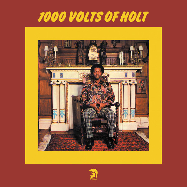 John Holt - 1000 Volts Of Holt | Trojan Records (TBL 1030)