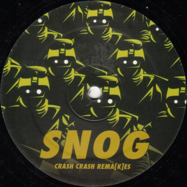 Snog - Crash Crash Rema[k]es | [k]rack-troni[k] (KRAK010)