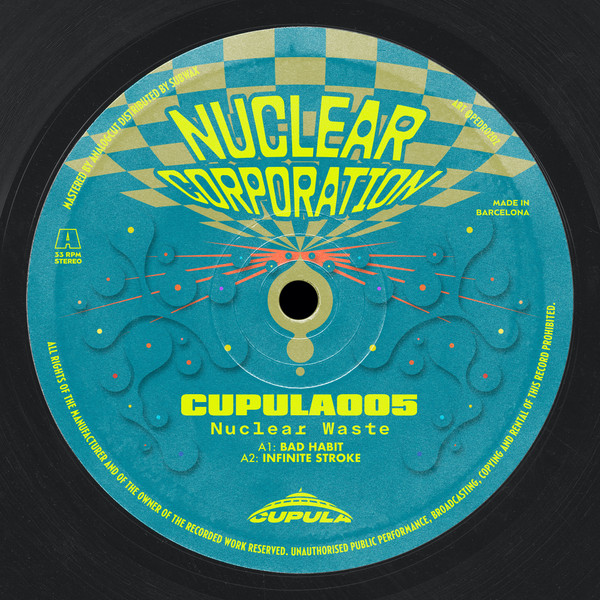 Nuclear Waste , Corp - Nuclear Corporation | Cupula Recordings (CUPULA005) - main