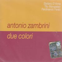 Antonio Zambrini - Due Colori | Abeat Records (AB JZ 018)