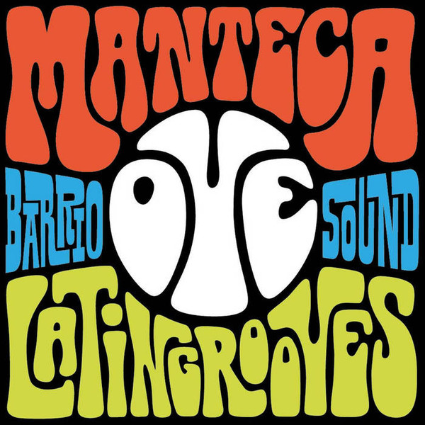 Manteca - Oye | Grosso! Recordings (GR 038LP)