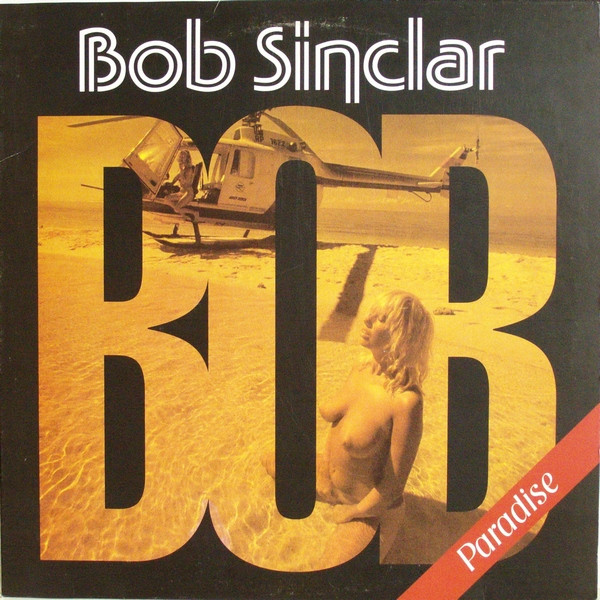 Bob Sinclar - Paradise | Yellow Productions (YP043) - main