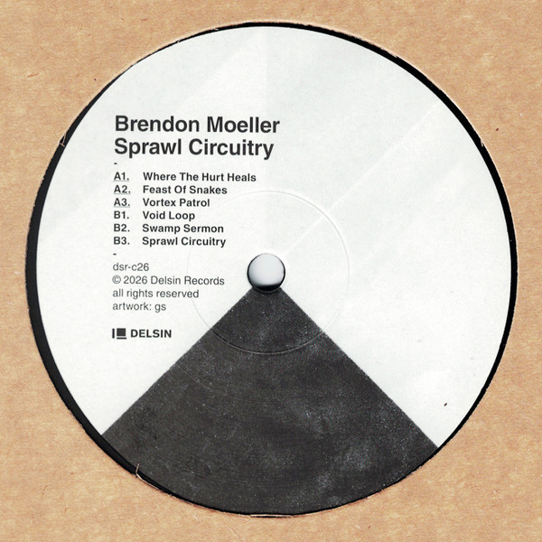 Brendon Moeller - Sprawl Circuitry | Delsin (dsr-c26)