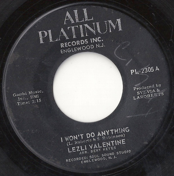 Lezli Valentine - I Won't Do Anything / I've Got To Keep On Loving You | All Platinum Records Inc. (PL-2305) - main