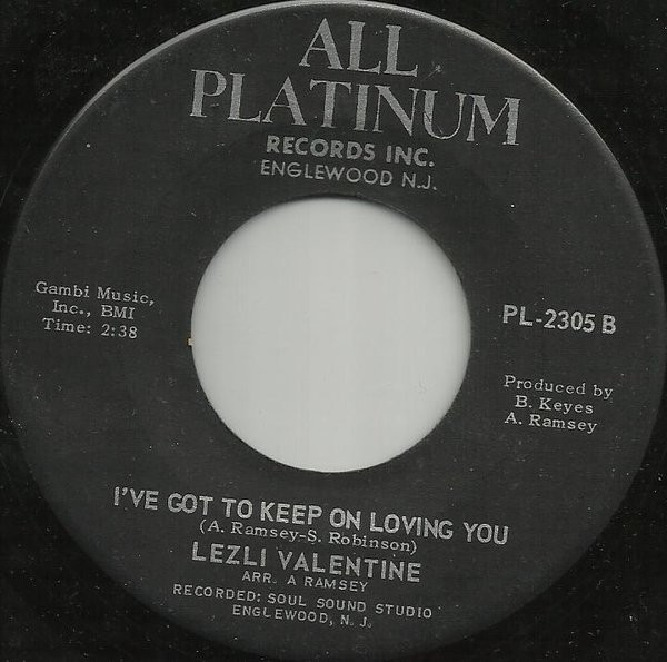 Lezli Valentine - I Won't Do Anything / I've Got To Keep On Loving You | All Platinum Records Inc. (PL-2305) - 2