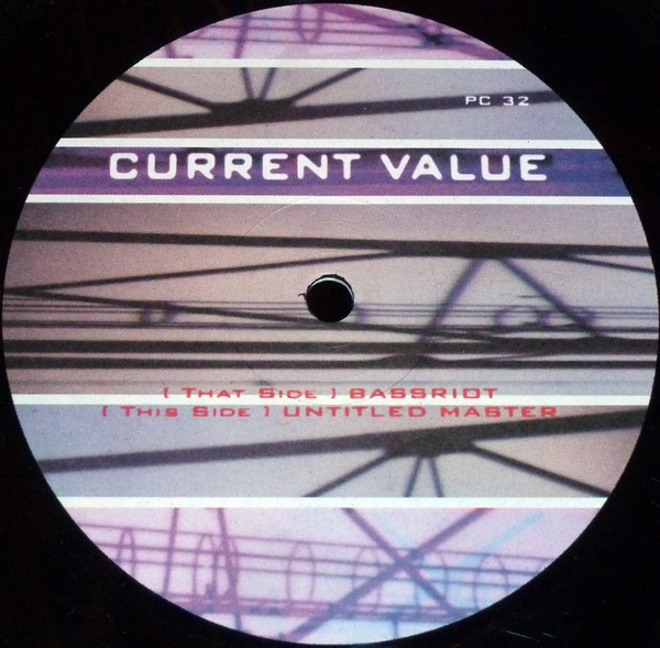 Current Value - Bassriot / Untitled Master | Position Chrome (PC 32) Current Value - Bassriot / Untitled Master | Position Chrome (PC 32)