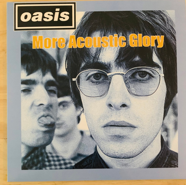 Oasis - More Acoustic Glory | Not On Label (Oasis ) (DEFUNP)