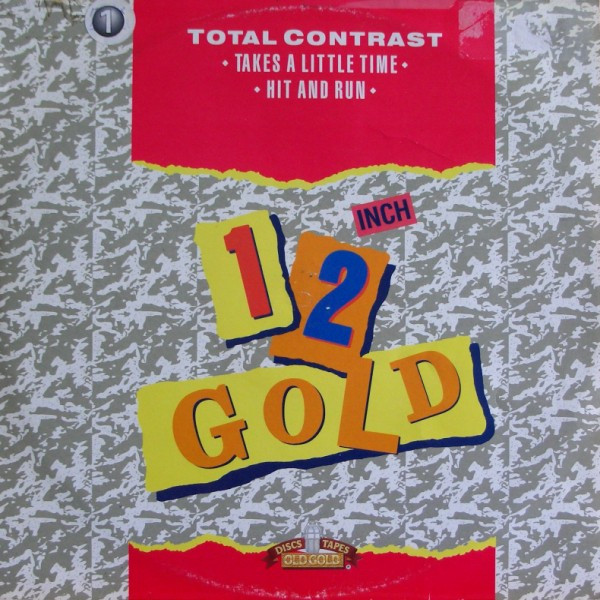 Total Contrast - Takes A Little Time / Hit And Run | Old Gold (OG 4080)