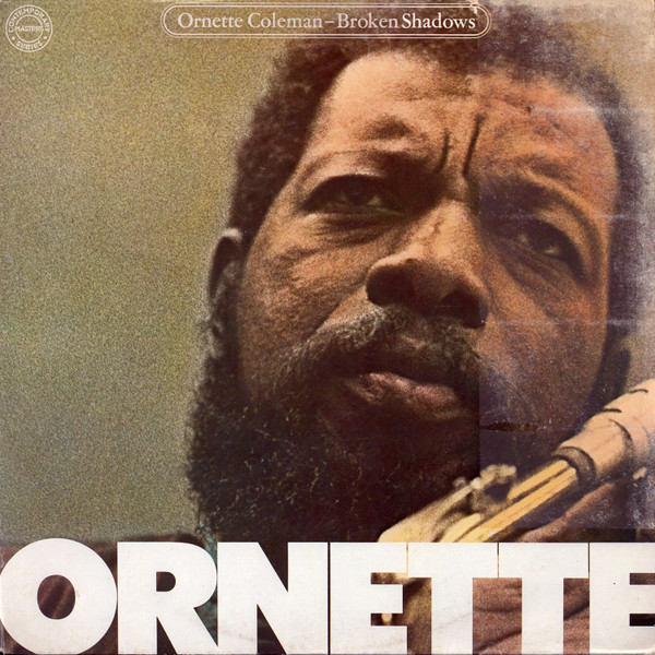 Ornette Coleman - Broken Shadows | CBS (85934)