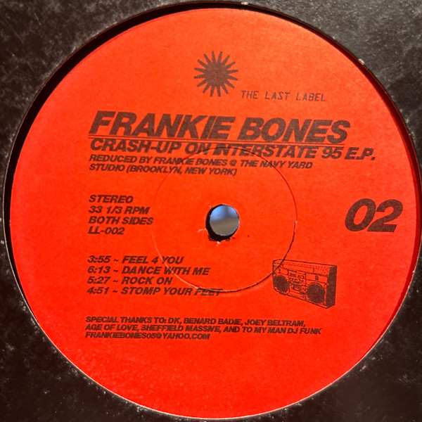 Frankie Bones - Crash-Up On Interstate 95 | The Last Label (LL-002) - 2