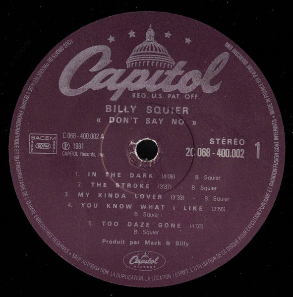 Billy Squier - Don't Say No | Capitol Records (2C 068-400002) - 3 Billy Squier - Don't Say No | Capitol Records (2C 068-400002) - 3