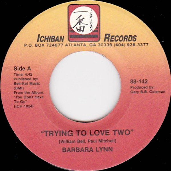 Barbara Lynn - Trying To Love Two | Ichiban Records (88-142)