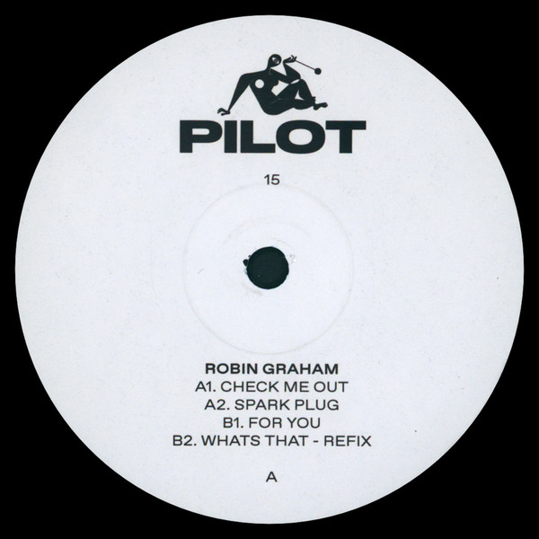 Robin Graham - Check Me Out | Pilot (PILOT15)