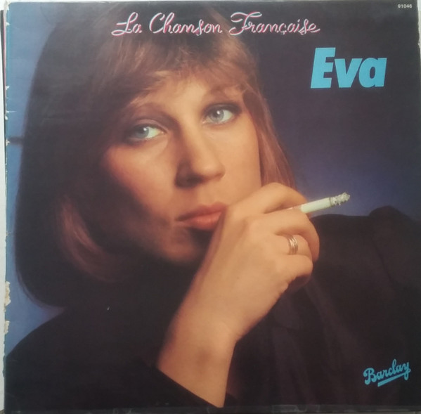 Eva - La Chanson Francaise | Barclay (91046) Eva - La Chanson Francaise | Barclay (91046)