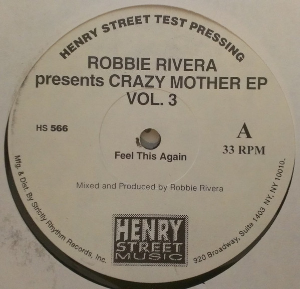 Robbie Rivera - Crazy Mother EP Vol. 3 | Henry Street Music (HS 566)