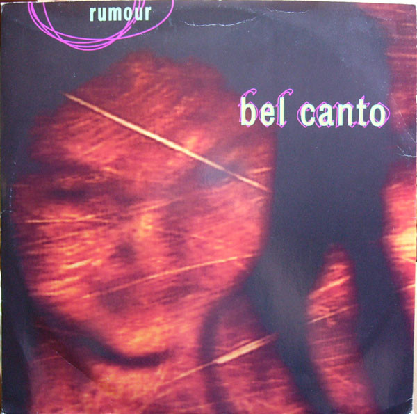 Bel Canto - Rumour | Atlantic (A 8128 (T))