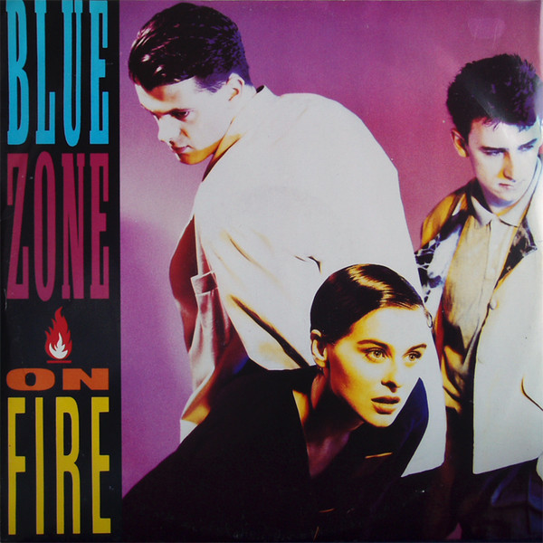 Blue Zone - On Fire | Arista (RHT 116)