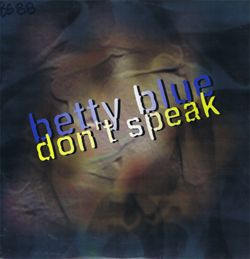 Betty Blue - Don't Speak | Monkey Records (MK 4015 MX)