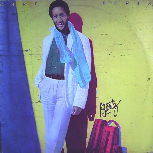Gary Bartz - Bartz | Arista (AB 4263)