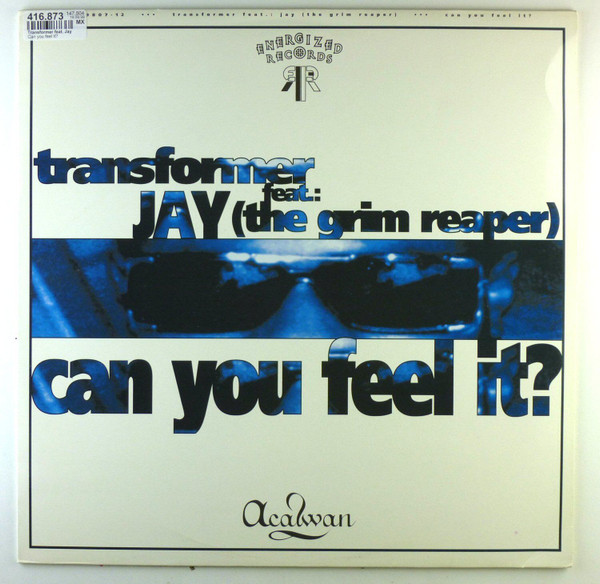 Transformer Feat. The Grim Reaper - Can You Feel It? | Acalwan (ACA 9807-12)