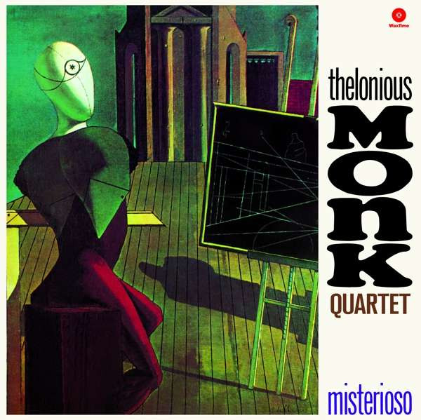 The Thelonious Monk Quartet - Misterioso | WaxTime (772218) - main
