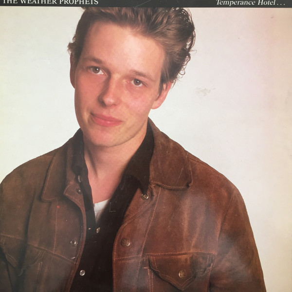 The Weather Prophets - Temperance Hotel ... | Creation Records (CRELP 50)