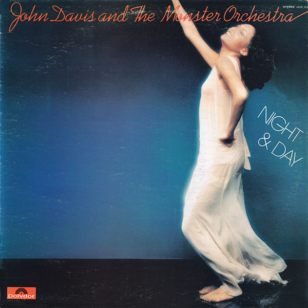 John Davis & The Monster Orchestra - Night & Day | Polydor (2424 125)